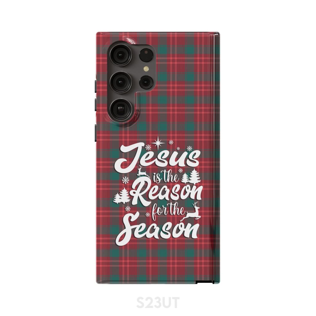 Christmas Phone Case - Jesus Is The Reason For The Season - Buffalo Plaid - Bible Verse Phone Cases Samsung