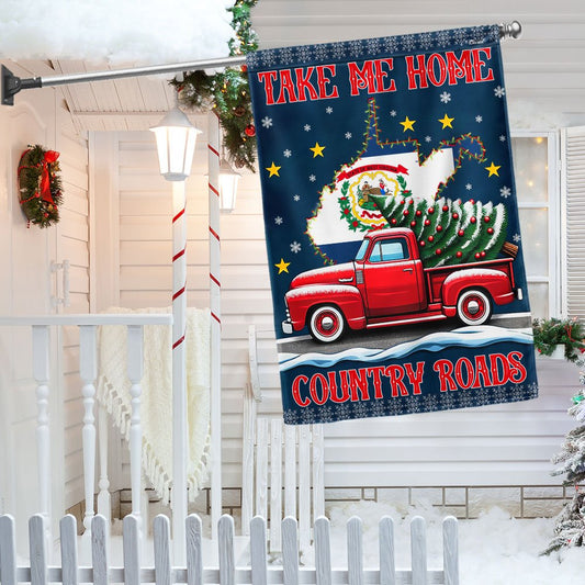 Christmas Take Me Home Country Roads West Virginia Flag - Religious Christmas House Flags