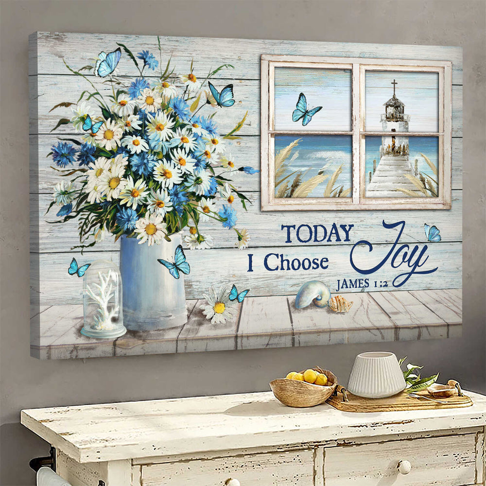 Church By The Sea Daisy Flower Today I Choose Joy Canvas Wall Art - Christian Poster - Religious Wall Decor