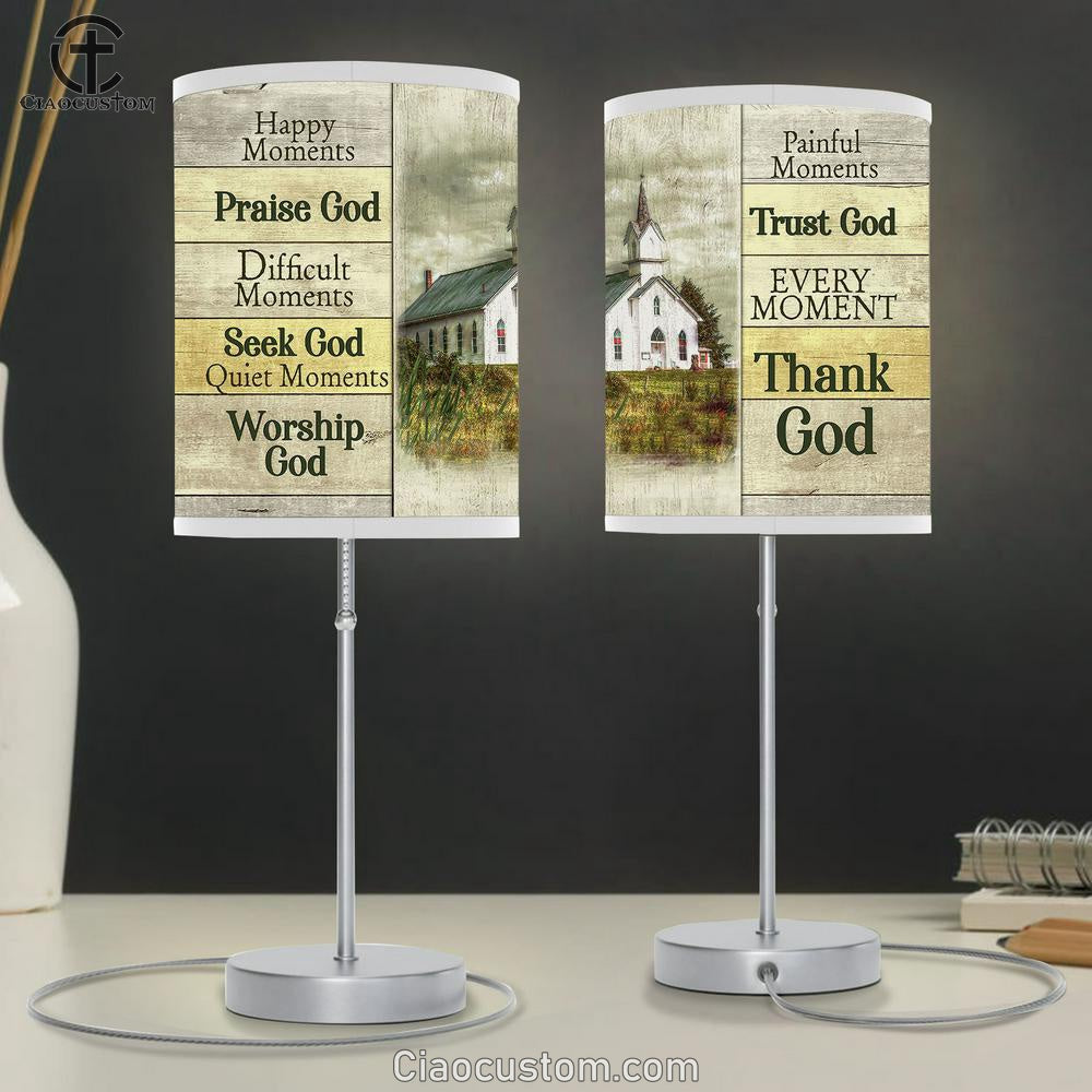 Church Happy Moments Praise God Every Moment Thank God Large Table Lamp - Christian Lamp Art - Bible Verse Table Lamp Art