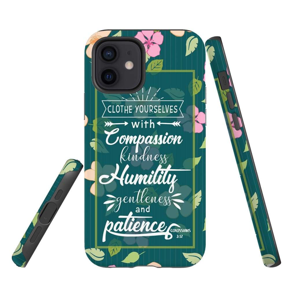 Clothe Yourselves With Compassion Colossians 312 Bible Verse Phone Case - Bible Verse Phone Cases Samsung