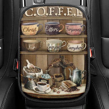 Coffee Bar, Cup Of Coffee, Christ Offer Forgiveness For Everyone Everywhere Car Center Console Cover, Jesus Armrest Seat Cover, Bible Seat Box Cover