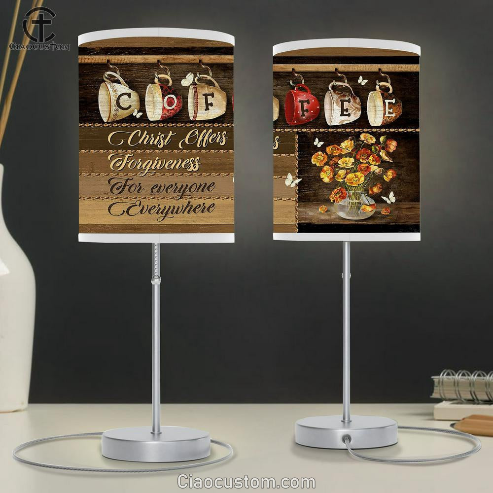 Coffee Christ Offers Forgiveness For Everyone Everywhere Butterfly Table Lamp For Bedroom - Bible Verse Table Lamp - Religious Room Decor