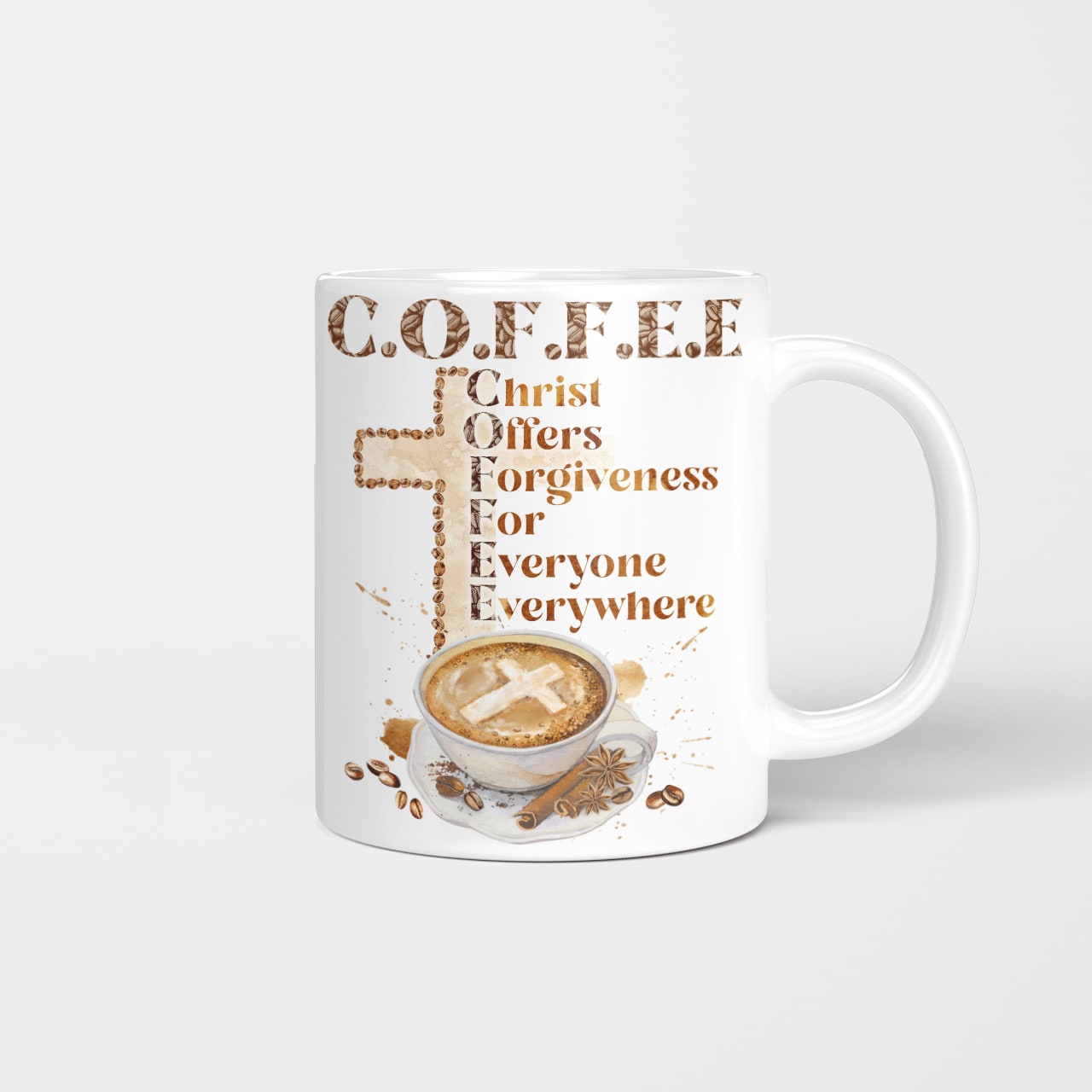 Coffee Christ Offers Forgiveness For Everyone Everywhere Mug, God Mug, Jesus Mug