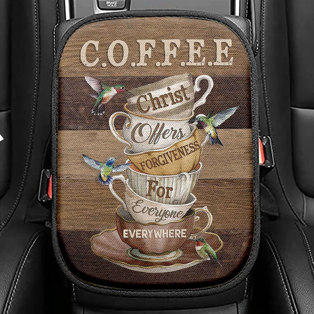 Coffee Cup Hummingbird Christ Offer Forgiven For Everyone Seat Box Cover, Christian Car Center Console Cover, Bible Verse Car Interior Accessories
