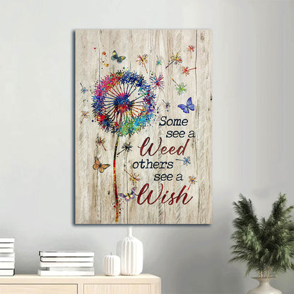 Colorful Dandelion Pretty Butterfly Some See A Weed Others See A Wish Canvas Wall Art - Christian Gift