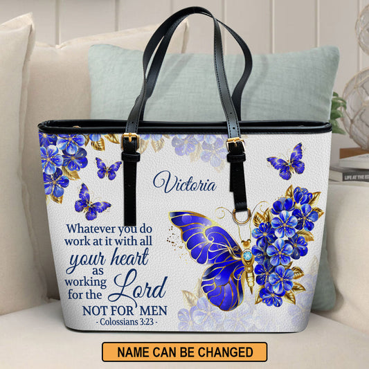 Colossians 323 Whatever You Do Work Butterfly & Flower Personalized Large Leather Tote Bag - Christian Gifts For Women