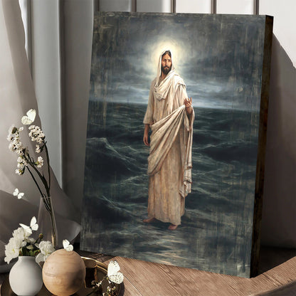 Come, Be Not Afraid Canvas Wall Art - Gift For Mom