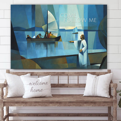Come, Follow Me Canvas Picture - Jesus Canvas Wall Art - Christian Wall Art