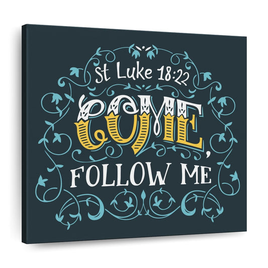 Come Follow Me Typography Square Canvas Wall Art - Bible Verse Wall Art Canvas - Religious Wall Hanging