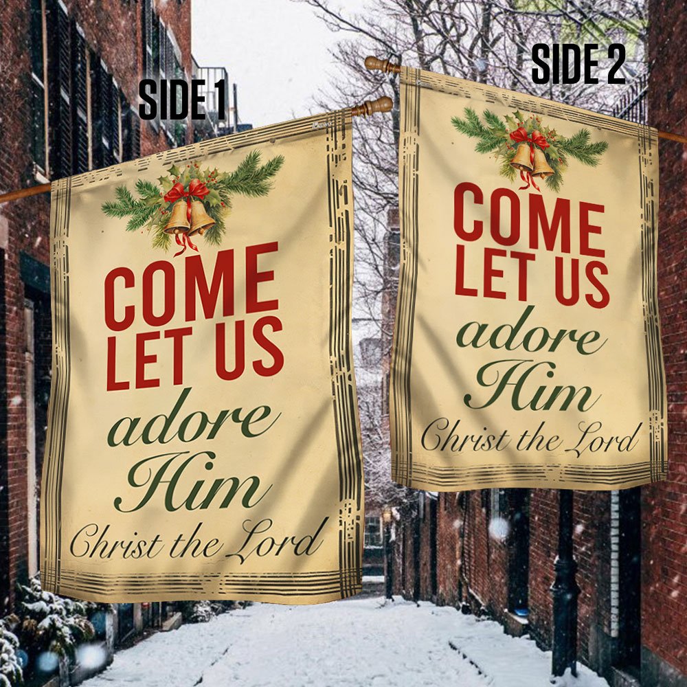 Come Let Us Adore Him Christmas Flag - Religious Christmas House Flags - Religious Christmas House Flags - Christmas Flags