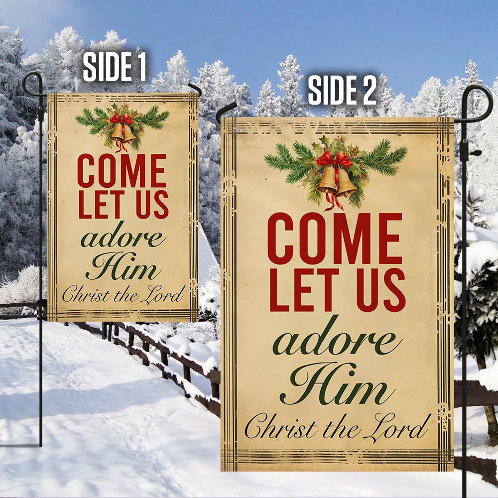Come Let Us Adore Him Christmas Flag - Religious Christmas House Flags - Religious Christmas House Flags - Christmas Flags