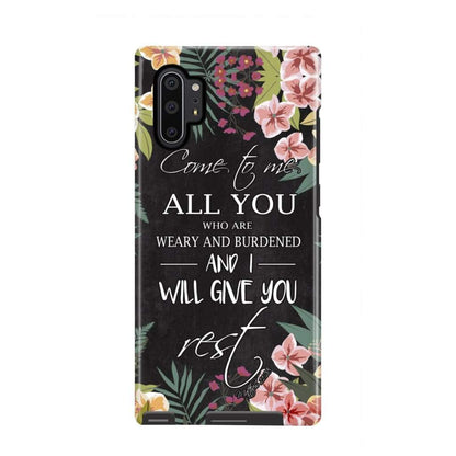 Come To Me All Who Are Weary Matthew 1128 Christian Phone Case - Scripture Phone Cases - Iphone Cases Christian
