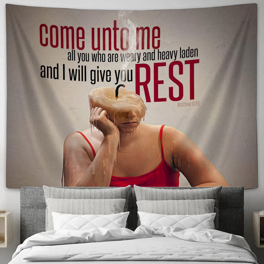 Come Unto Me All You And I Will Give You Rest Matthew 11 28 - Religious Tapestry - Jesus Christ Tapestry