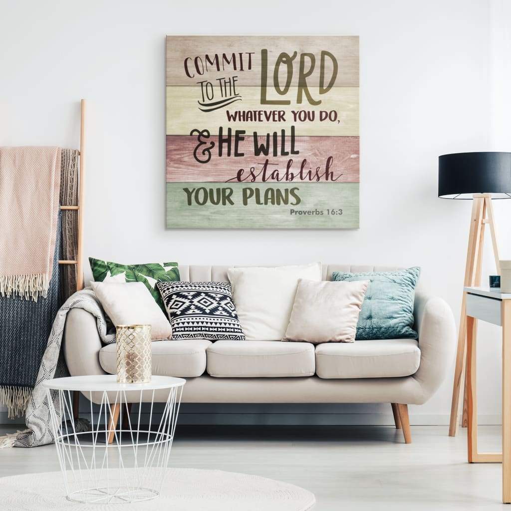 Commit To The Lord Whatever You Do Proverbs 163 Scripture Canvas Wall Art - Christian Wall Art - Religious Wall Decor