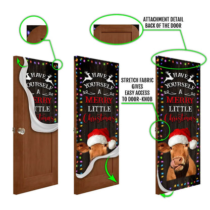 Cow Cattle Door Cover Have Yourself A Merry Little Christmas - Door Christmas Cover - Cow Lover Gifts