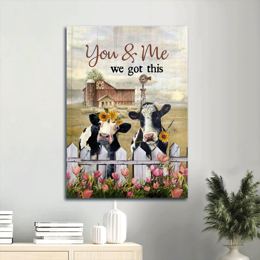 Cow Windmill Old Barn You And Me We Got This Canvas Wall Art - Christian Gift