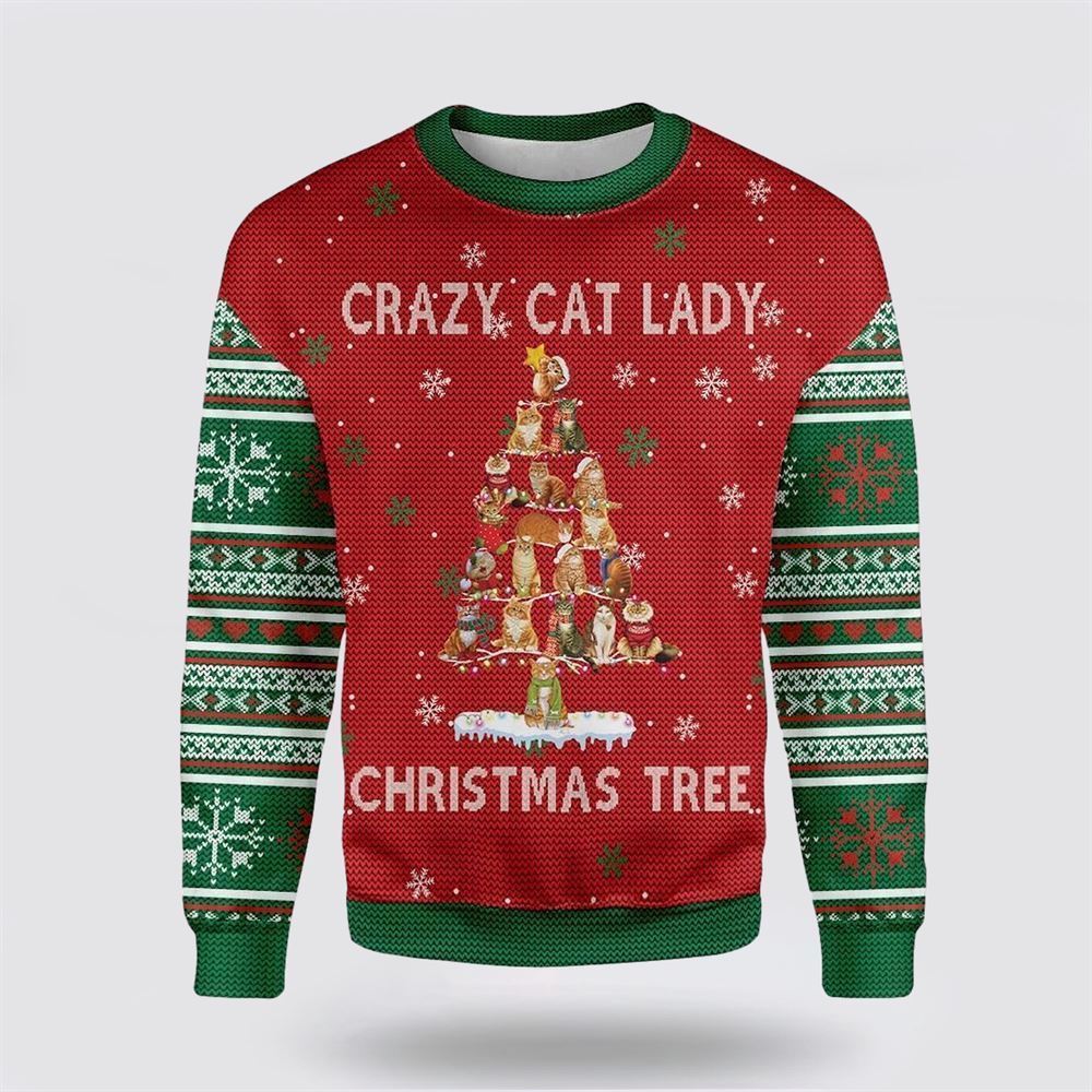 Crazy Cat Lady Christmas Tree Ugly Christmas Sweater For Men And Women, Best Gift For Christmas, Christmas Fashion Winter