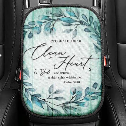 Create In Me A Clean Heart Psalm 5110 Seat Box Cover, Christian Car Center Console Cover, Religious Car Interior Accessories
