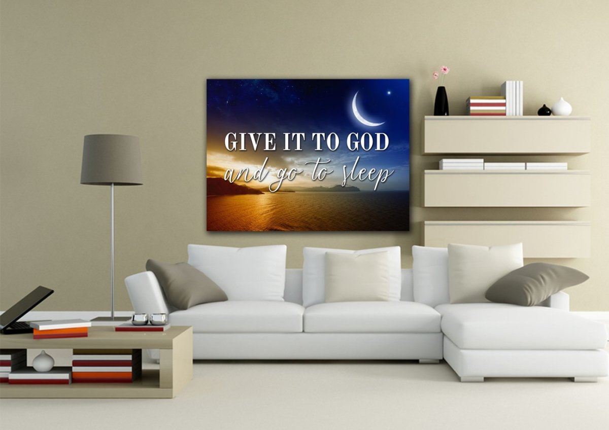 Crescent Moon Give It To God And Go To Sleep Sign, Wall Art & Decor - Christian Canvas Wall Art