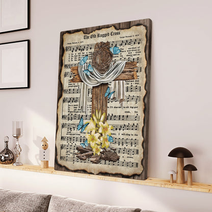Cross Crown Of Thorns Song Lyrics The Old Rugged Cross Canvas Posters - Christian Wall Posters - Religious Wall Decor