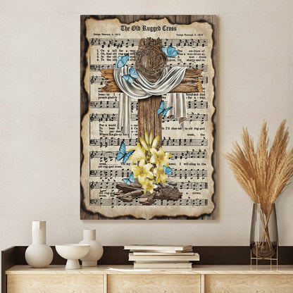 Cross Crown Of Thorns Song Lyrics The Old Rugged Cross Canvas Posters - Christian Wall Posters - Religious Wall Decor