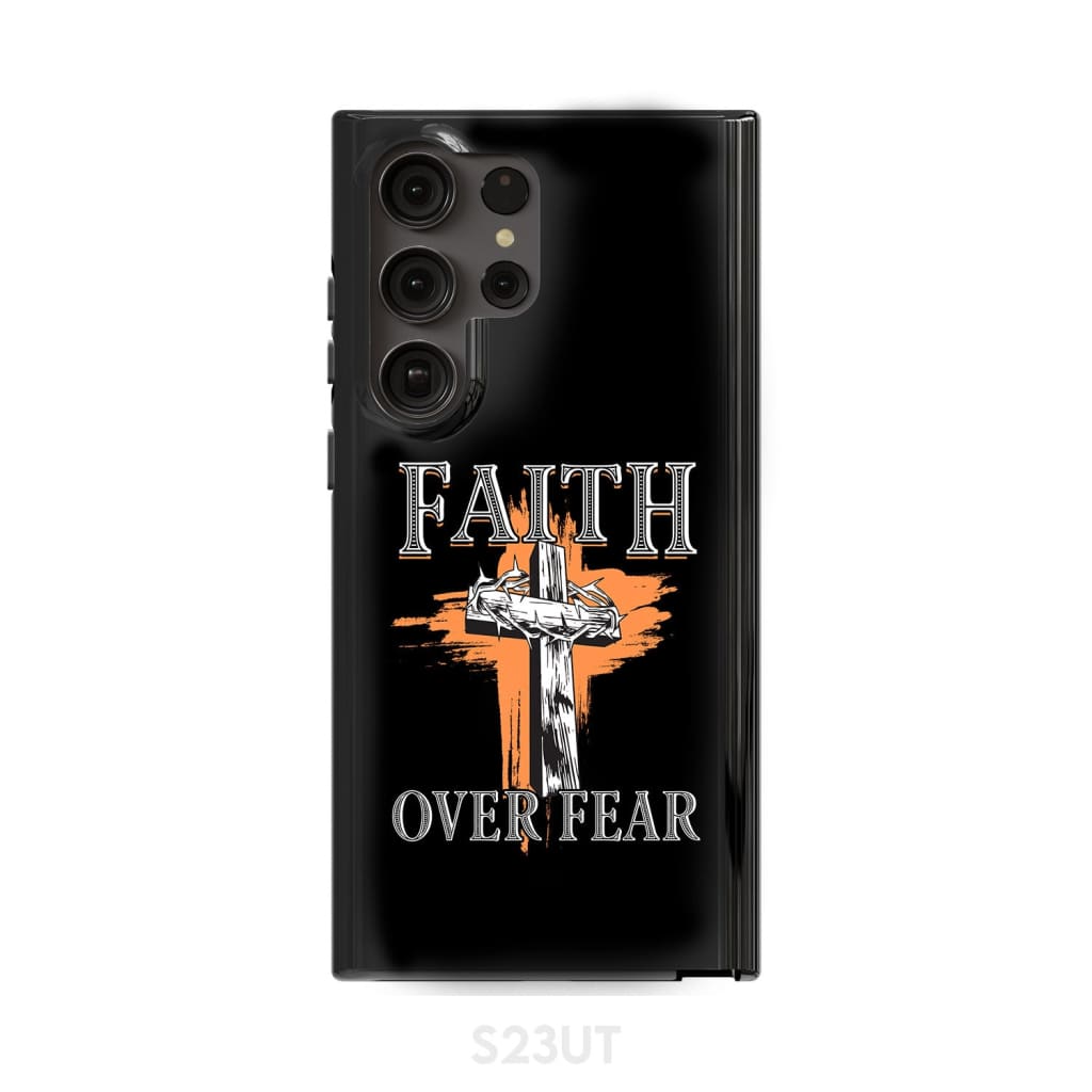 Cross With Crown Of Thorns - Faith Over Fear Phone Case - Bible Verse Phone Cases Samsung