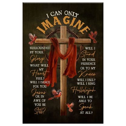 Cross With Red Cloth I Can Only Imagine Canvas Art - Bible Verse Canvas - Scripture Wall Art
