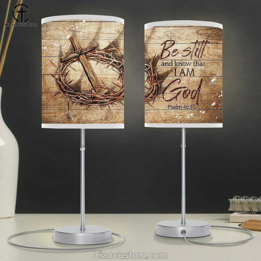 Crown Of Thorn Wooden Cross Be Still And Know That I Am God Table Lamp For Bedroom - Bible Verse Table Lamp - Religious Room Decor