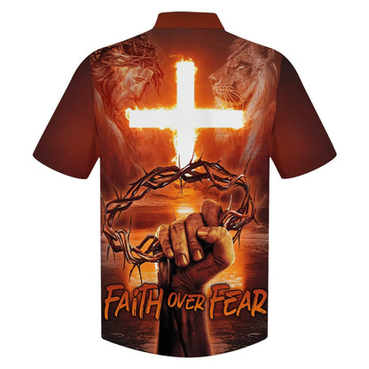 Crown Of Thorns Faith Over Fear Hawaiian Shirts - Christian Hawaiian Shirt - Hawaiian Summer Shirts