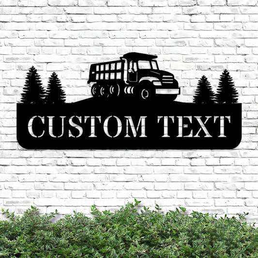 Custom Dump Truck Metal Sign - Metal Construction Signs - Heavy Equipment Operator Gifts