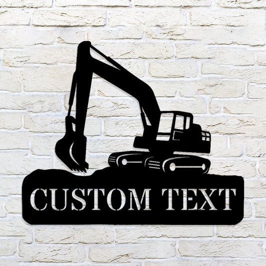 Custom Excavator Metal Sign - Metal Construction Signs - Heavy Equipment Operator Gifts