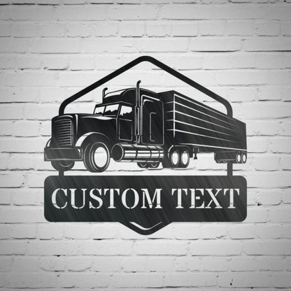 Custom Metal Semi Truck Sign - Semi Truck Monogram - Metal Construction Signs - Heavy Equipment Operator Gifts