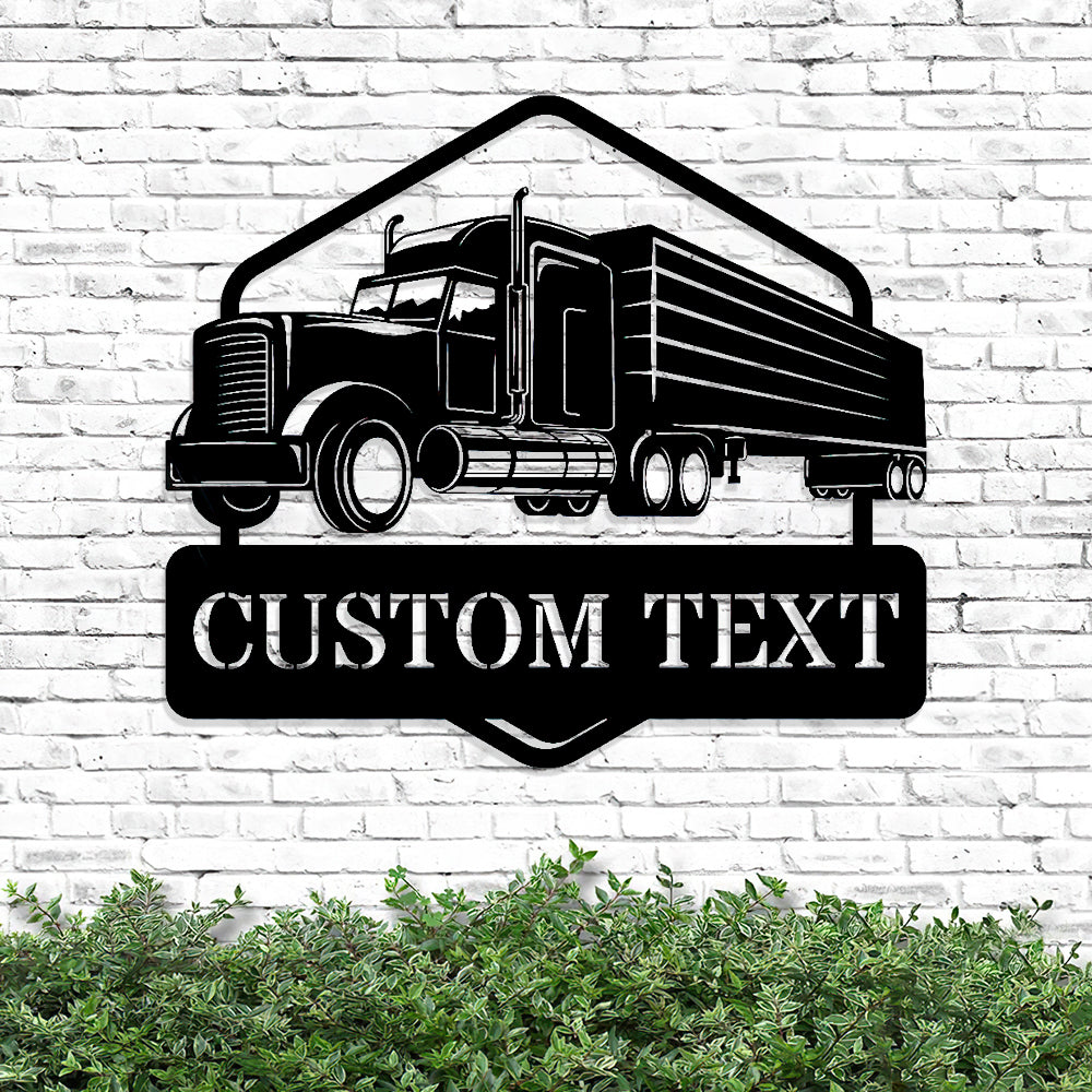 Custom Metal Semi Truck Sign - Semi Truck Monogram - Metal Construction Signs - Heavy Equipment Operator Gifts
