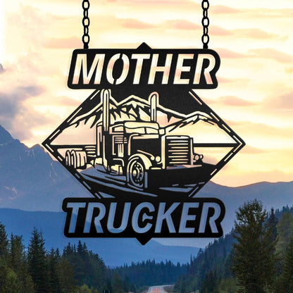 Custom Mother Trucker Truck Wall Art - Metal Decor Wall Art - Heavy Equipment Operator Gifts