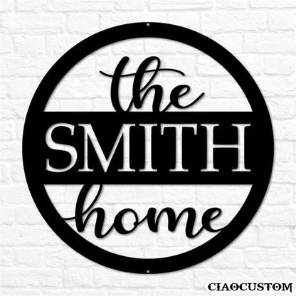 Custom Name Home Metal Sign - Circle Home Monogram - Decorative Metal Wall Art - Metal Signs For Home