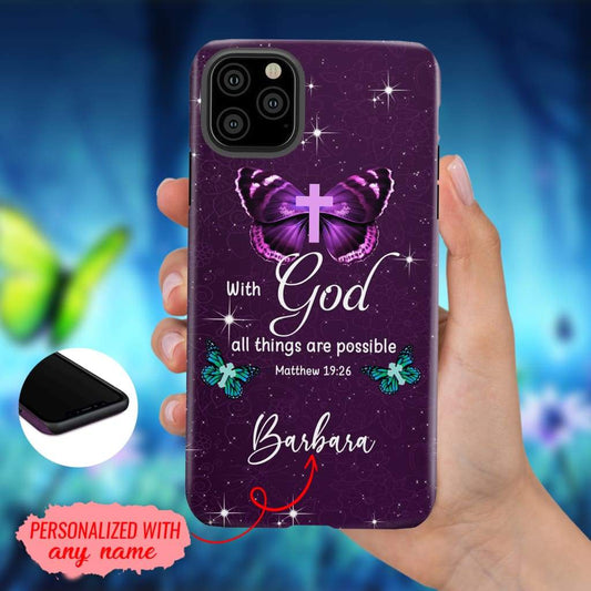Custom Phone Case With God All Things Are Possible Matthew 1926 Personalized Name Phone Case - Scripture Phone Cases - Iphone Cases Christian