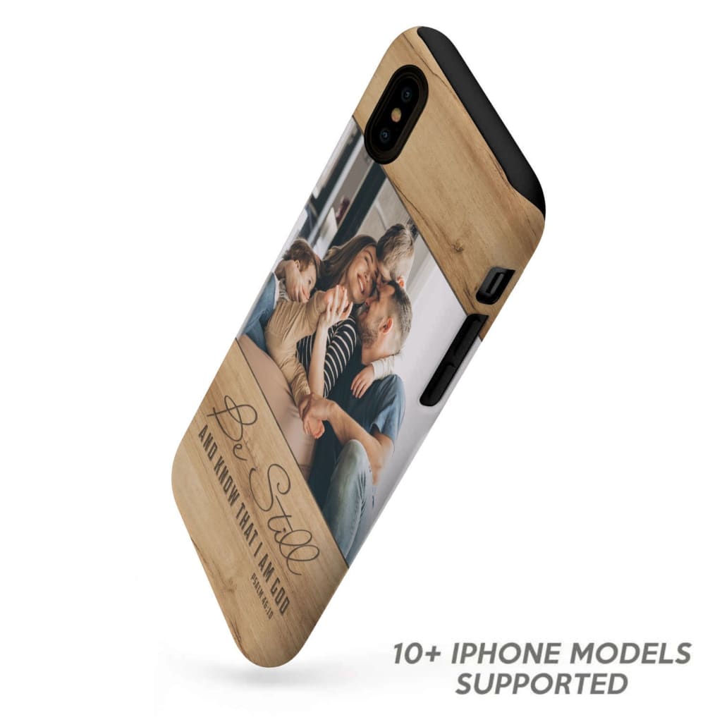Custom Photo Case Be Still And Know That I Am God Psalm 4610 - Scripture Phone Cases - Iphone Cases Christian