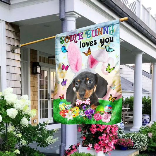 Dachshund Easter Some Bunny Loves You House Flag - Happy Easter Garden Flag - Decorative Easter Flags