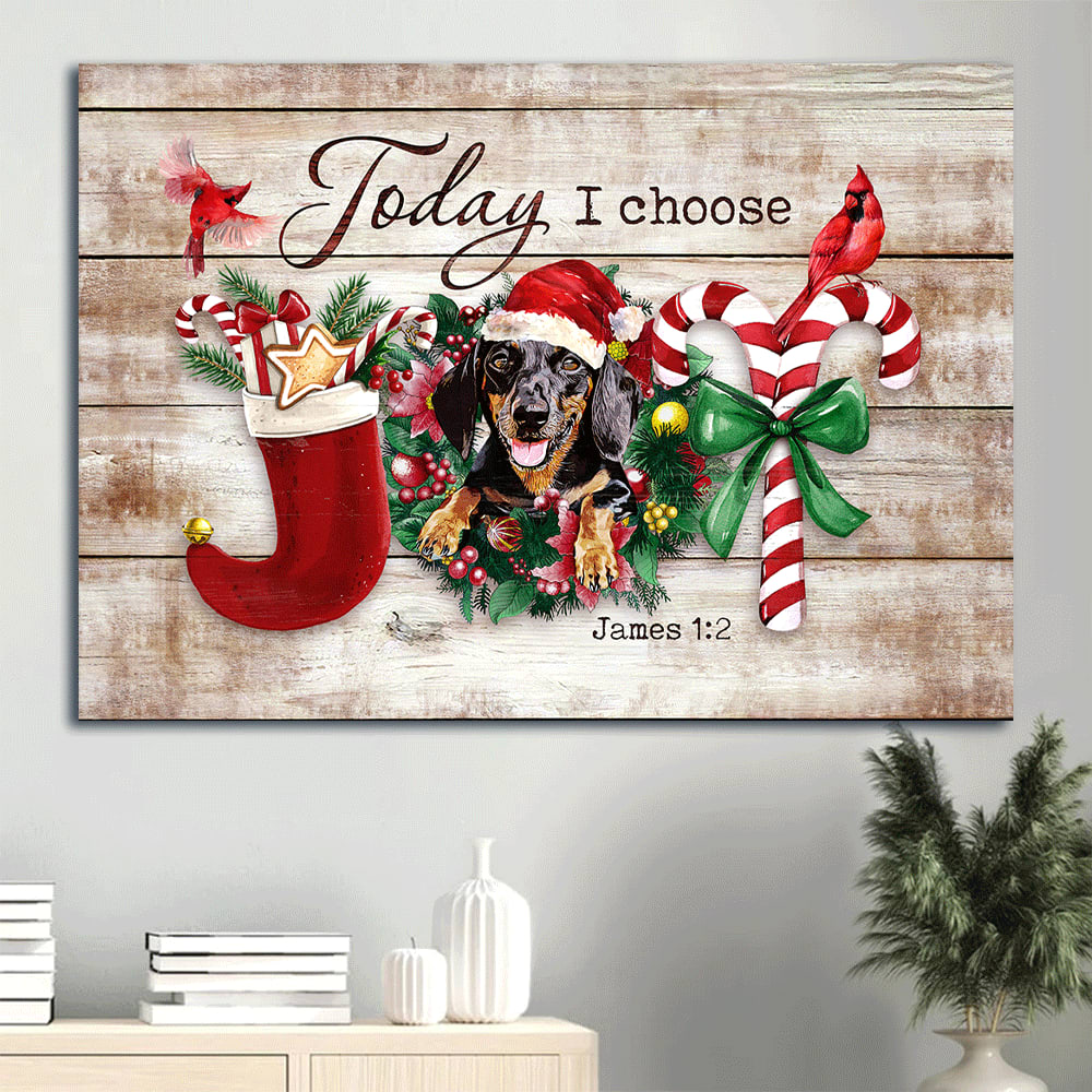 Dachshund Merry Christmas Christmas Wreath Pretty Red Cardinal Today I Choose Joy Gift For Christmas Canvas Wall Art - Christian Wall Decor