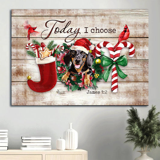 Dachshund Merry Christmas Christmas Wreath Pretty Red Cardinal Today I Choose Joy Gift For Christmas Canvas Wall Art - Christian Wall Decor