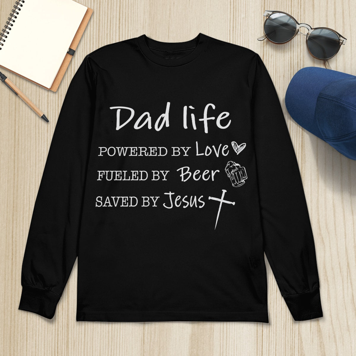 Dad Life, Powered By Love, Fueled By Beer, Saved By Jesus, Dad T-Shirt