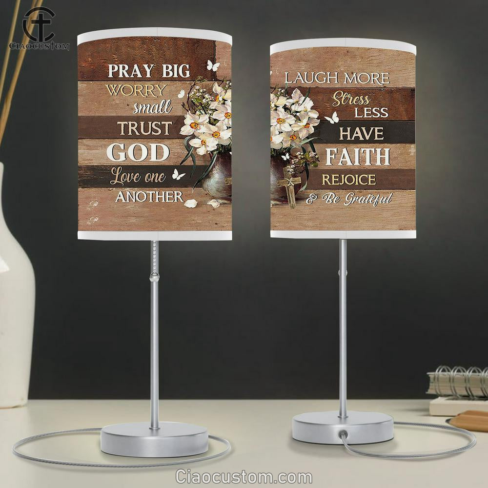Daffodil Flower Pray Big Worry Small Trust God Table Lamp For Bedroom - Bible Verse Table Lamp - Religious Room Decor