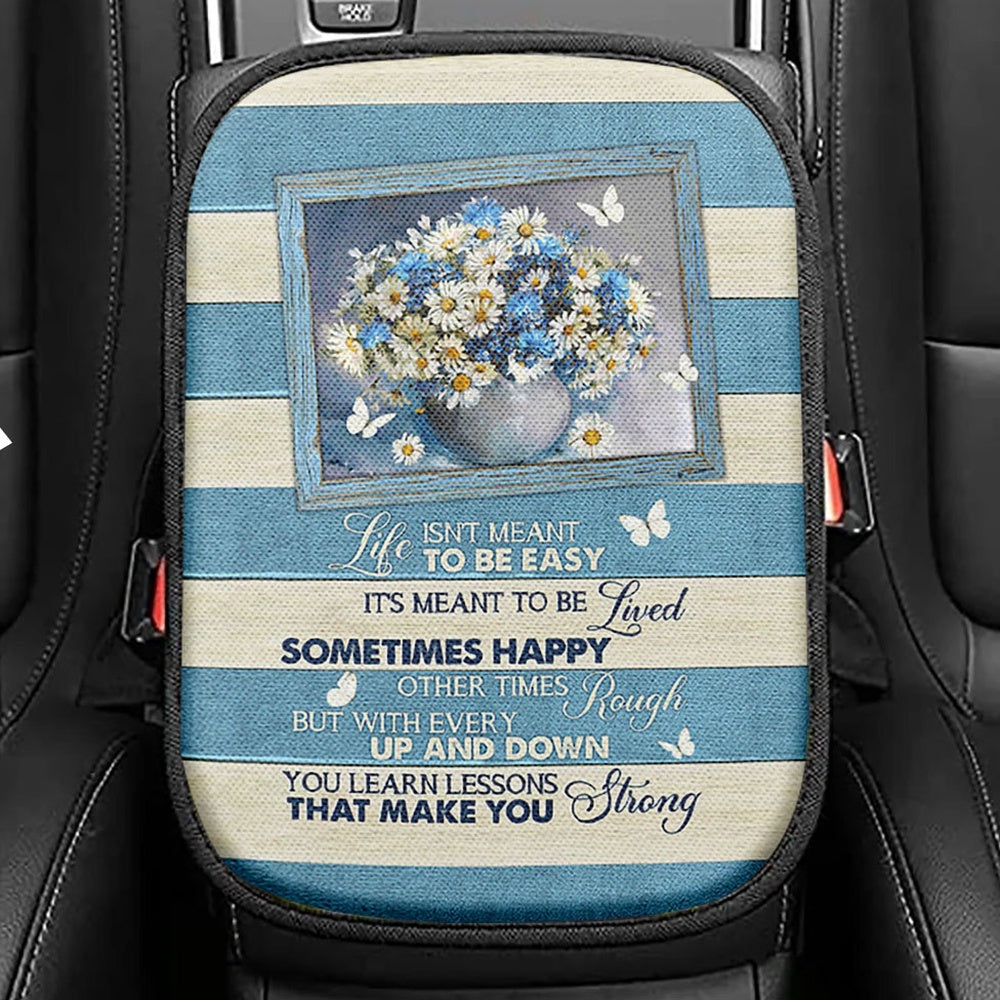 Daisy Butterfly Life Isn't Meant To Be Easy Seat Box Cover, Bible Verse Car Center Console Cover, Christian Inspirational Car Interior Accessories