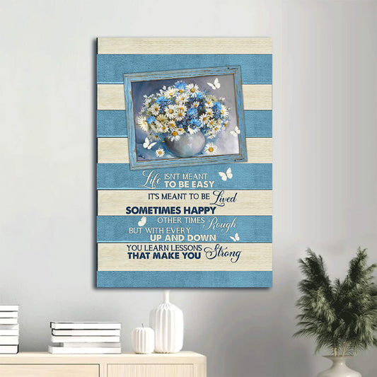 Daisy Drawing Blue Background White Butterfly Life Isn't Meant To Be Easy Canvas Wall Art - Christian Gift