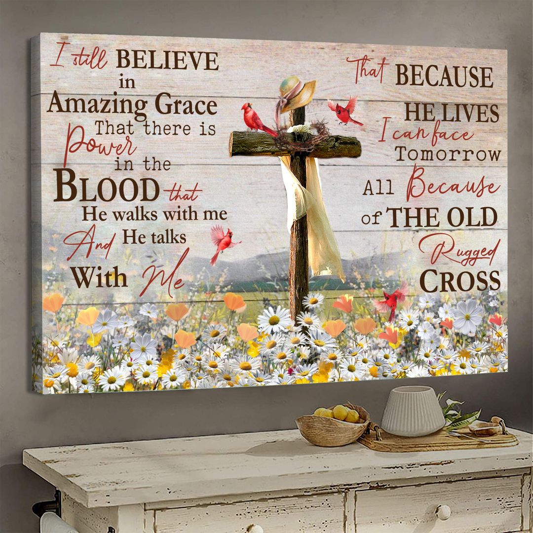 Daisy Field Cardinal I Still Believe In Amazing Grace Jesus Canvas Wall Art - Jesus Canvas Pictures - Christian Wall Posters