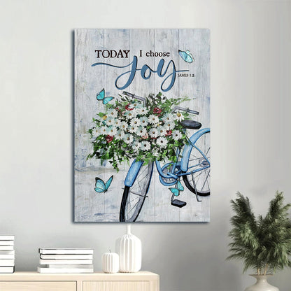 Daisy Flower Blue Bicycle Blue Butterfly Today I Choose Joy Canvas Wall Art - Christian Gift