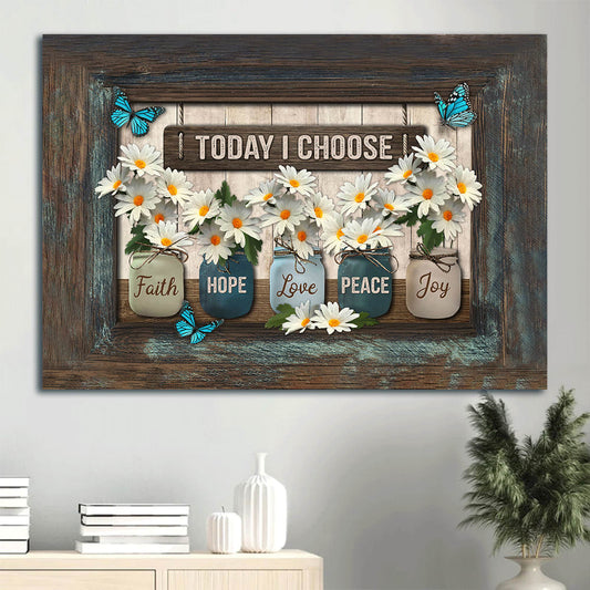 Daisy Flower Mason Jar Blue Butterfly Flower Vase Canvas Today I Choose Canvas Wall Art - Christian Wall Decor