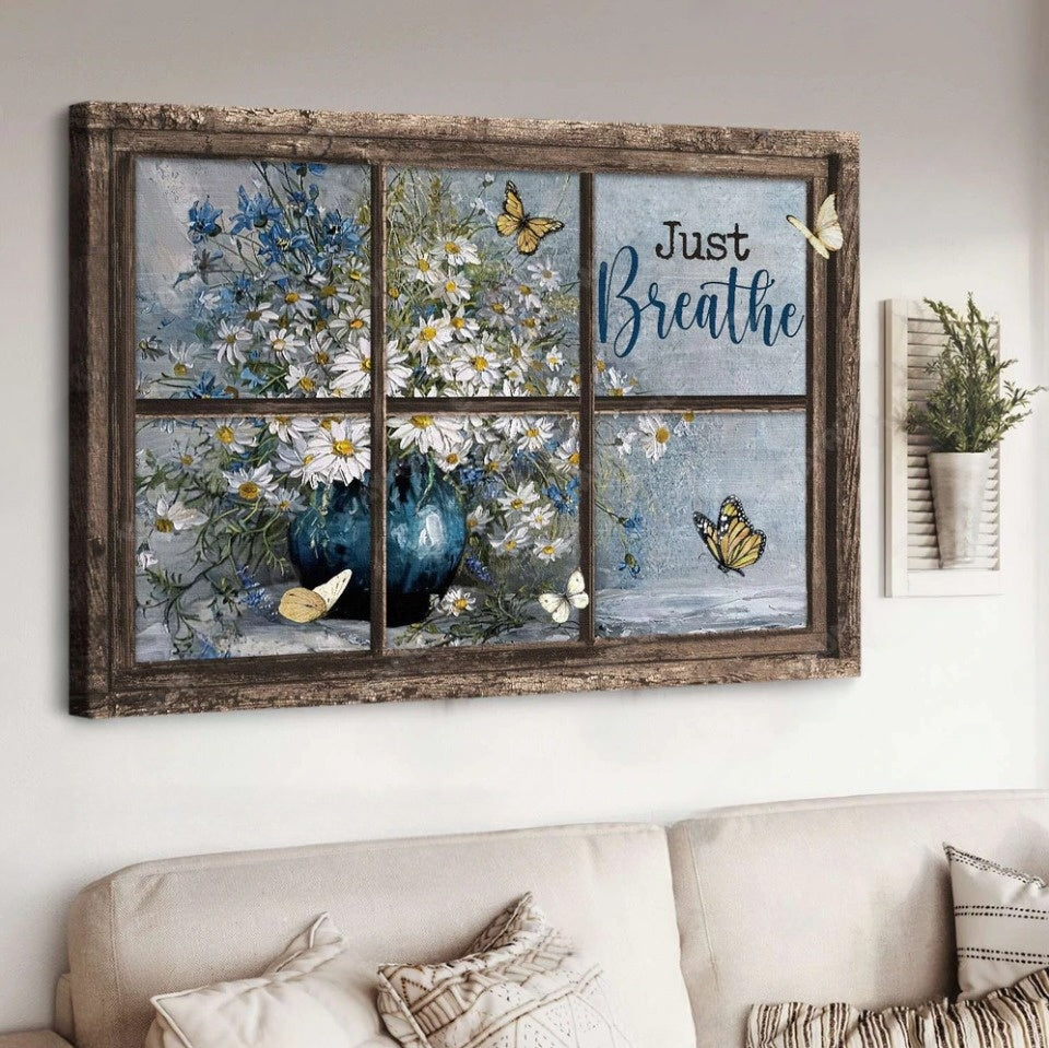 Daisy Vase Antique Window Colorful Butterfly Just Breathe Canvas Wall Art - Christian Poster - Religious Wall Decor