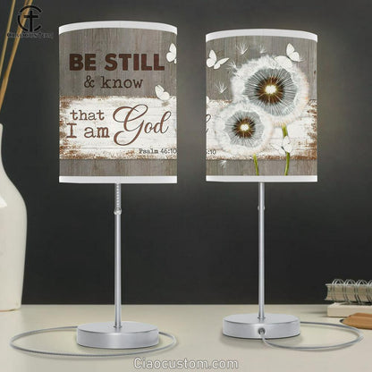 Dandelion Be still and know that I am God Table Lamp For Bedroom - Bible Verse Table Lamp - Religious Room Decor